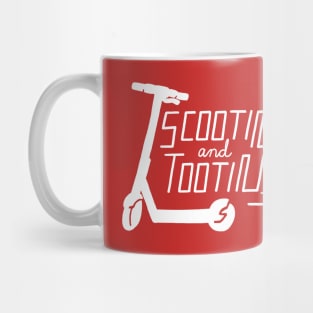 Scootin' and Tootin' - White Mug